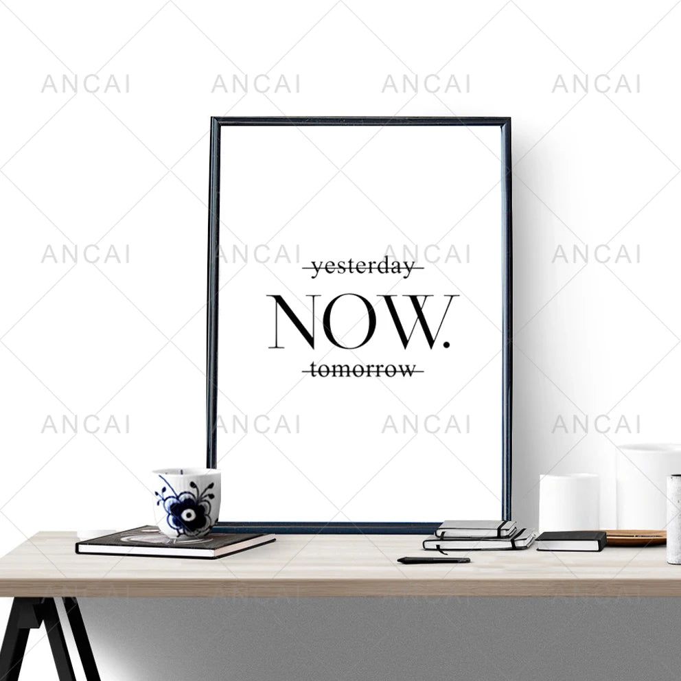 Yesterday Now Tomorrow Motivational Poster Wall Art Print Canvas Painting Wall Minimalist Black White Wall Decoration Pictures